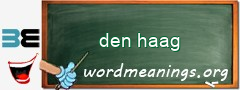 WordMeaning blackboard for den haag